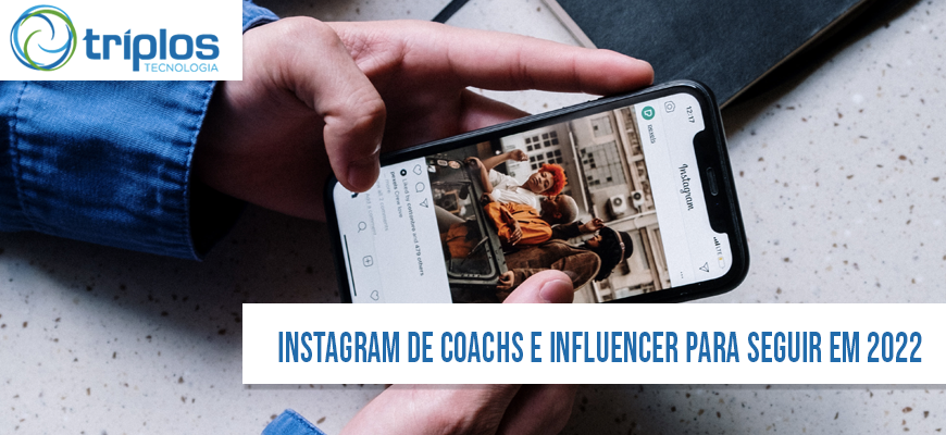 Instagram-de-coachs-e-influencers-para-seguir-em-2022-contas-como-joel-jota-e-caio-carneiro-e-a-triplos-tecnologia-software-erp-de-gestao