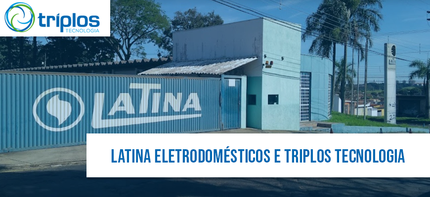 Leia mais sobre o artigo Latina Eletrodomésticos e Triplos Tecnologia: Uma Nova Era na Gestão Empresarial