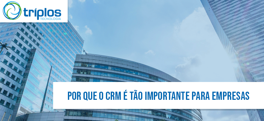 No momento, você está visualizando Porque o CRM é importante para empresas?